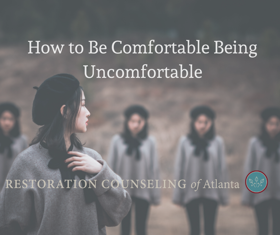 How to Be Uncomfortable Being Uncomfortable