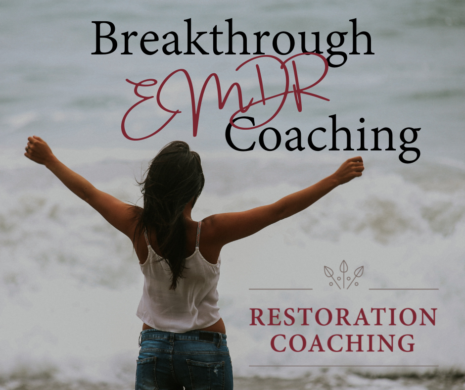 Learn About Breakthrough EMDR Coaching - Restoration Counseling of