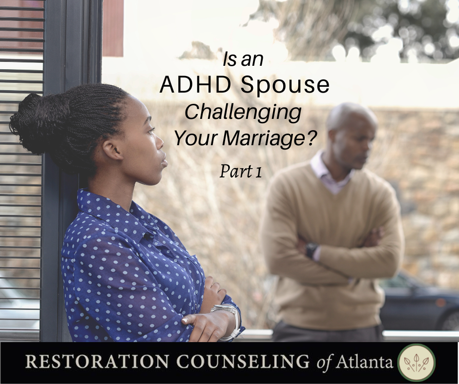 Christian counseling at Restoration Counseling of Atlanta for ADHD