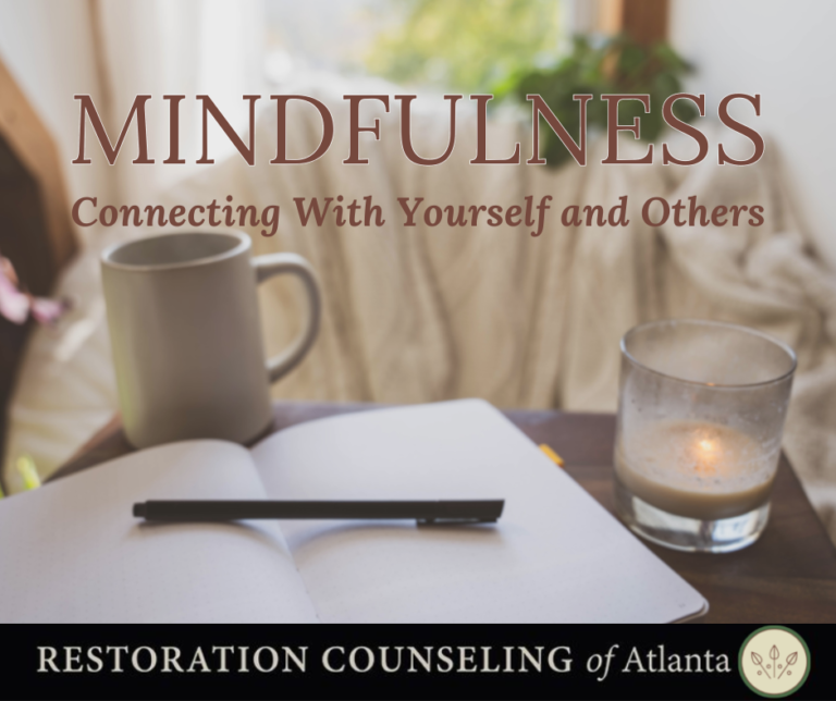 Mindfulness - Restoration Counseling of Atlanta