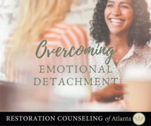 Overcoming Emotional Invalidation - Restoration Counseling of Atlanta